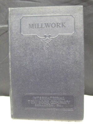 *Millwork" ~ International Textbook Co, Scranton PA - Image 2