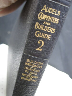 Audels Carpenter & Building Guides- Volume 1 - 4 ~ 1946 - Image 16