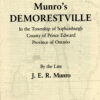 "Munro's Demorestville" ~ J. E. R. Munro