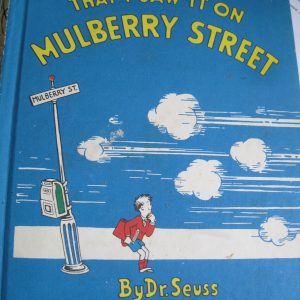 "And to Think That I Saw It On Mulberry Street"  Dr Seuss, First Edition, 1937 Hardcover