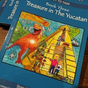 "Treasure in the Yucatan - Book 3" - Lynne Grist